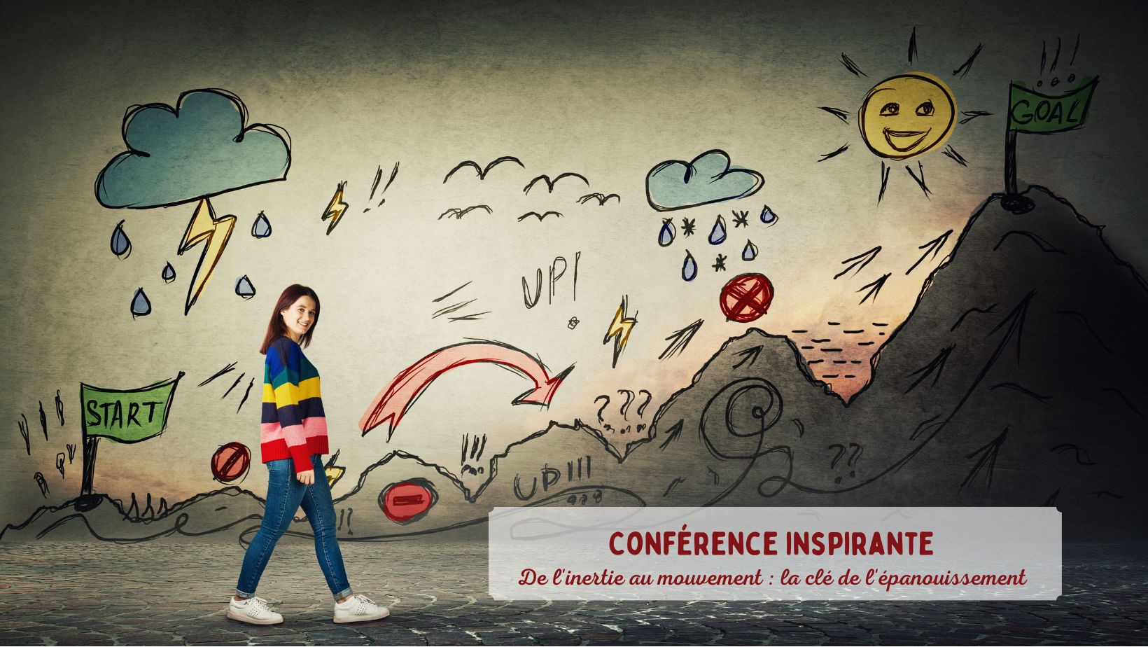 Conférence inspirante : " De l' inertie au mouvement : la clé de l' épanouissement "